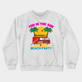 Fun in the Sun Beach Party Crewneck Sweatshirt